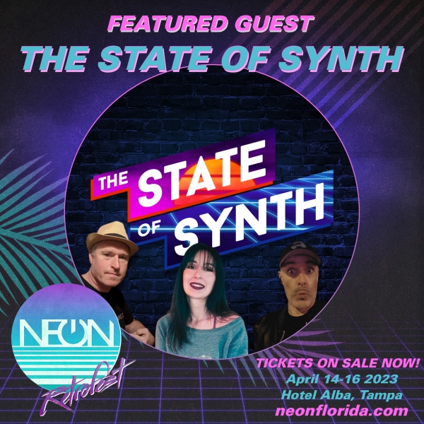 NEON Guest Spotlight - The State of Synth
