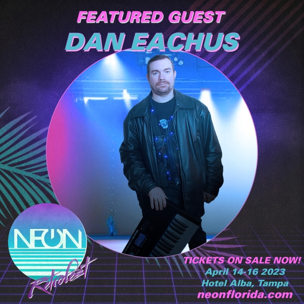NEON Guest Spotlight - Dan Eachus